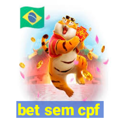 bet sem cpf